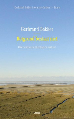 Rotgrond bestaat niet