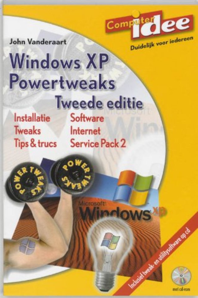 Computer Idee: Windows XP Powertweaks 2e Editie