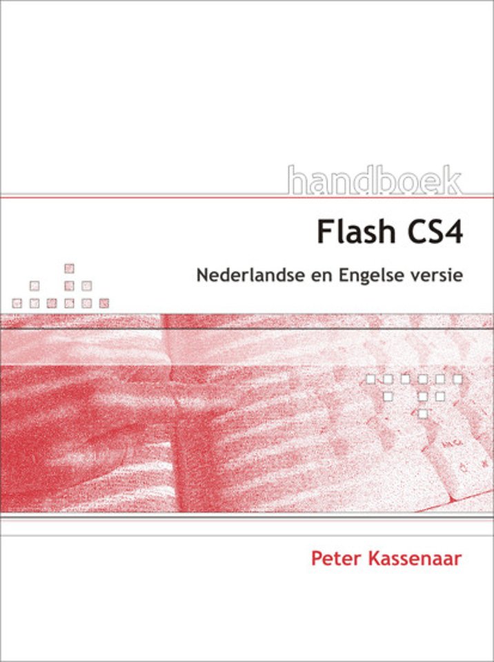 Handboek Flash CS4 Handboek Flash CS4