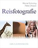 Focus op fotografie: Reisfotografie Focus op fotografie: Reisfotografie