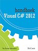Handboek Visual C# 2012 Handboek Visual C# 2012