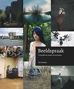 Beeldspraak - fotografie als visuele communicatie