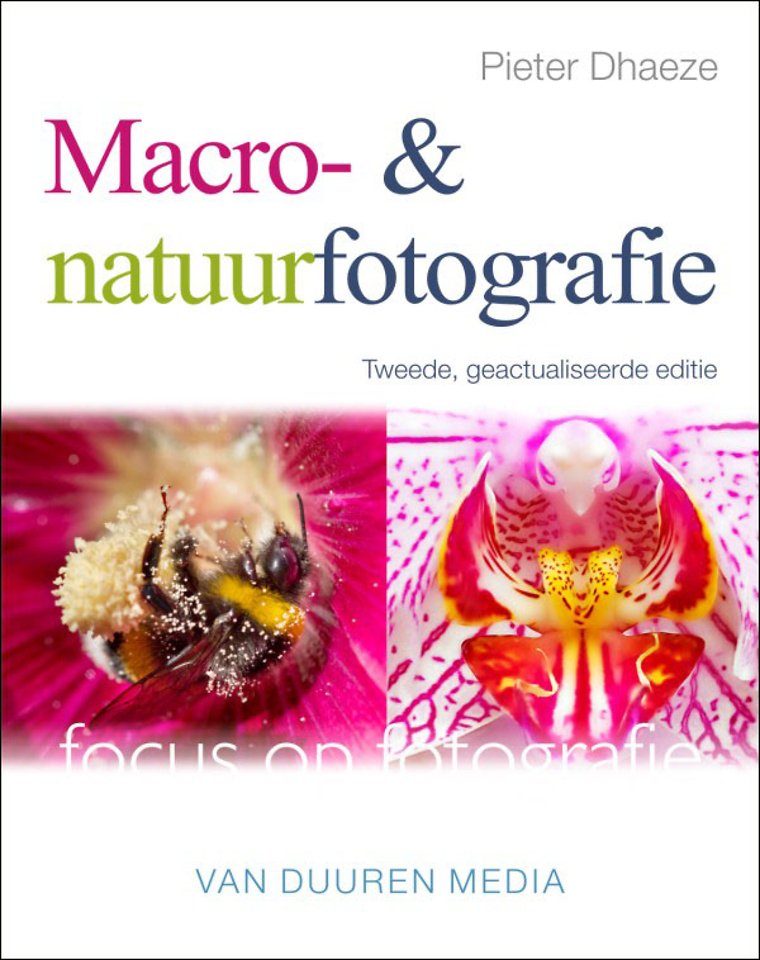 Focus op Fotografie: Macro en Natuur