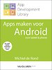 Apps maken voor Android Apps maken voor Android