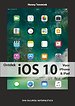 Ontdek iOS 10 voor iPhone & iPad Ontdek iOS 10 voor iPhone & iPad