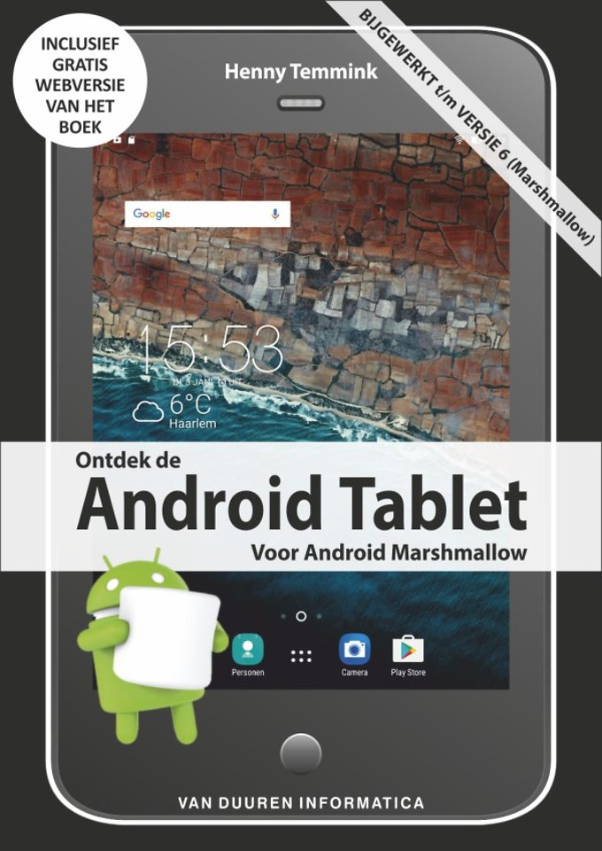 Ontdek de Android tablet - Voor Android Marshmallow Ontdek de Android tablet - Voor Android Marshmallow