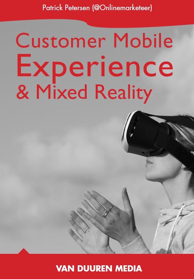 Customer Mobile Experience & Mixed Reality