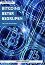 Bitcoins beter begrijpen Bitcoins beter begrijpen