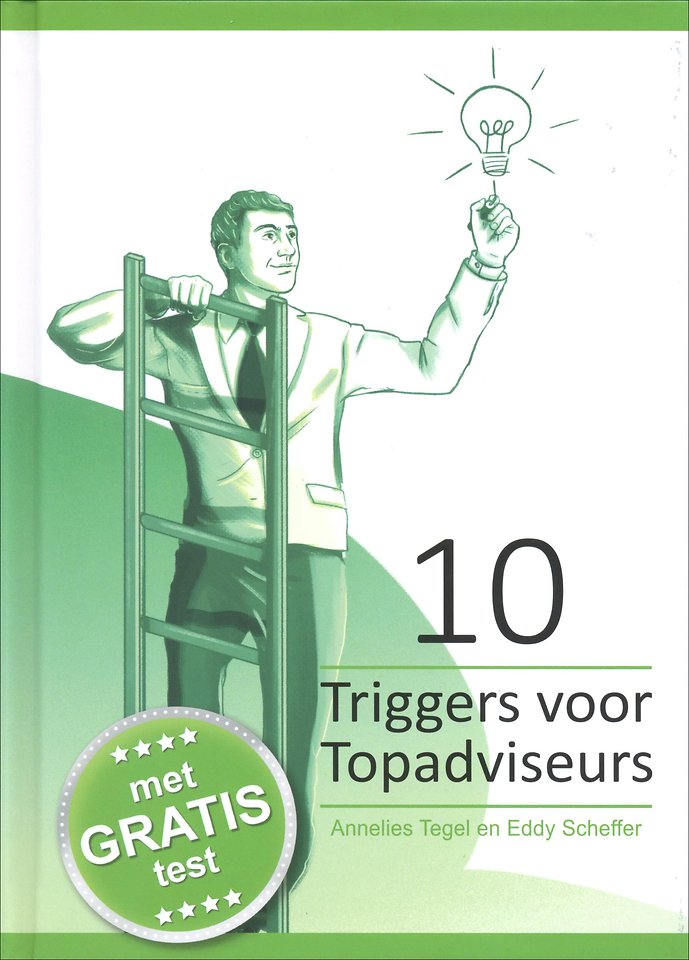 10 Triggers voor Topadviseurs
