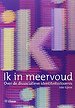 Ik in meervoud