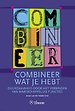 Combineer wat je hebt