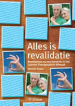Alles is revalidatie