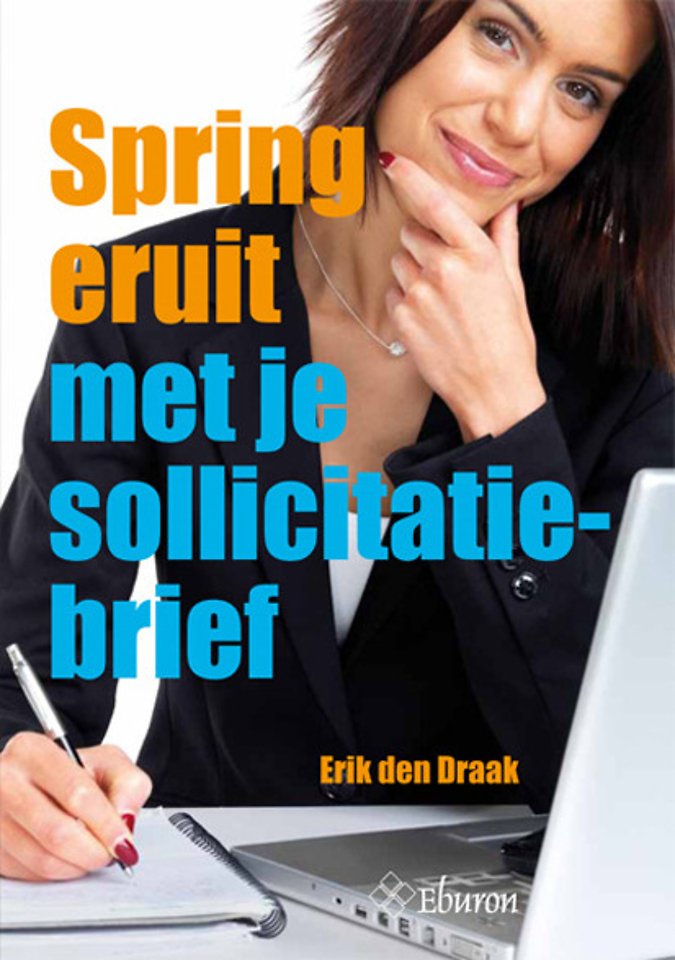 Spring eruit met je sollicitatiebrief Spring eruit met je sollicitatiebrief