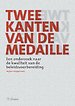 Twee kanten van de medaille