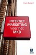 Internetmarketing voor het MKB Internetmarketing voor het MKB
