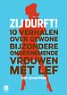 Zij durft!