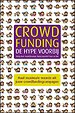 Crowdfunding, de hype voorbij