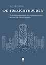 De toezichthouder De toezichthouder