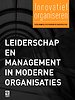 Leiderschap en management in moderne organisaties