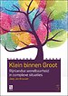 Klein binnen Groot Klein binnen Groot