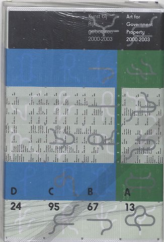 Kunst bij Rijksgebouwen = Art for Government Property 2000-2003