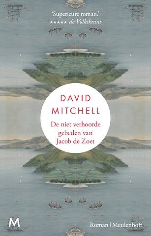 De niet verhoorde gebeden van Jacob de Zoet