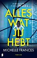 Alles wat jij hebt