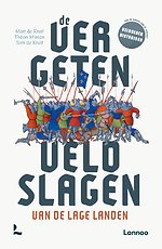 De vergeten veldslagen van de Lage Landen