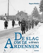 De slag om de Ardennen in 50 foto's