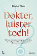 Dokter, luister toch!