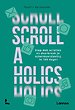 Scrollaholics