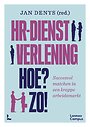HR-dienstverlening. Hoe? Zo! HR-dienstverlening. Hoe? Zo!