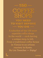 150 Coffee Shops You Need to Visit Before You Die