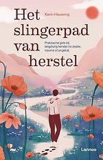 Het slingerpad van herstel