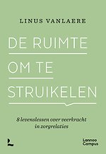 De ruimte om te struikelen