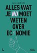 Alles wat je nu moet weten over economie