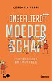 Ongefilterd moederschap: peuterchaos en knuffels