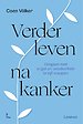 Verder leven na kanker