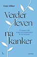 Verder leven na kanker