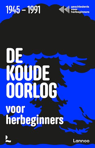 De Koude Oorlog voor herbeginners