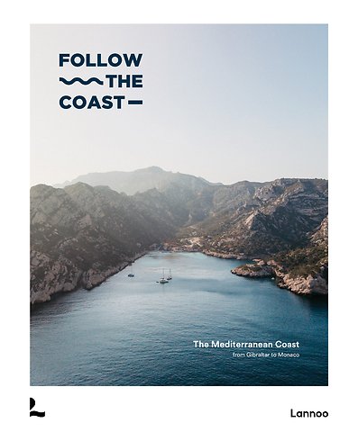 Follow the coast - from Gibraltar to Monaco