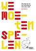 We moeten spelen