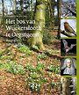Het bos van Wijckerslooth te Oegstgeest Het bos van Wijckerslooth te Oegstgeest