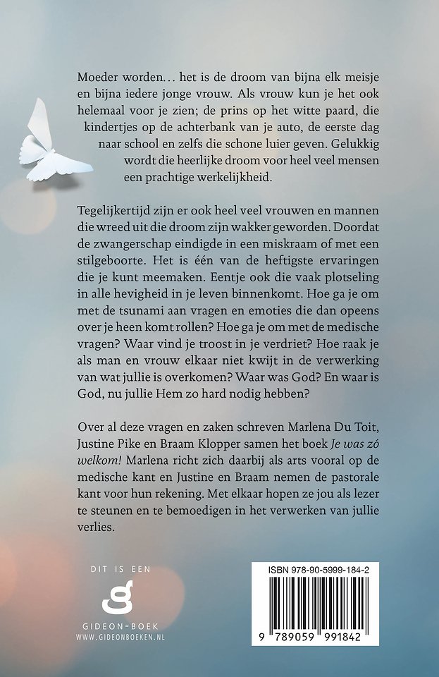 Je was zo welkom!