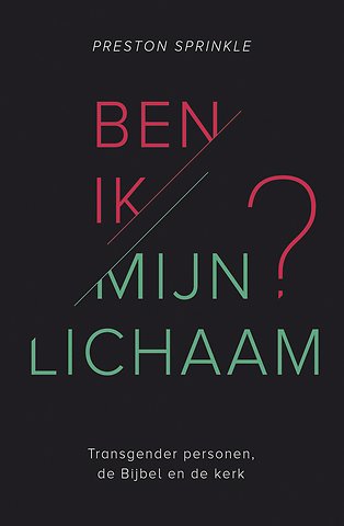 Ben ik mijn lichaam?