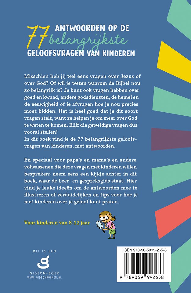 Antwoorden op de 77 belangrijkste geloofsvragen van kinderen