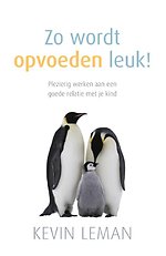 Zo wordt opvoeden leuk!