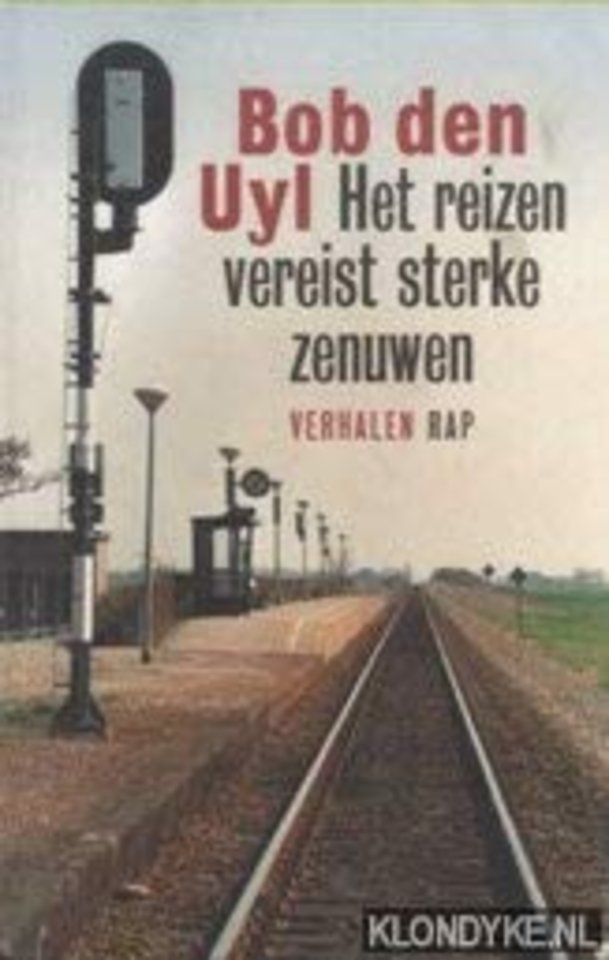 Het reizen vereist sterke zenuwen