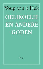Oelikoelie en andere goden