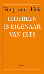Iedereen is eigenaar van iets